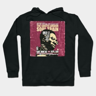 POSTER TOUR - SOUL TRAIN THE SOUTH LONDON 31 Hoodie